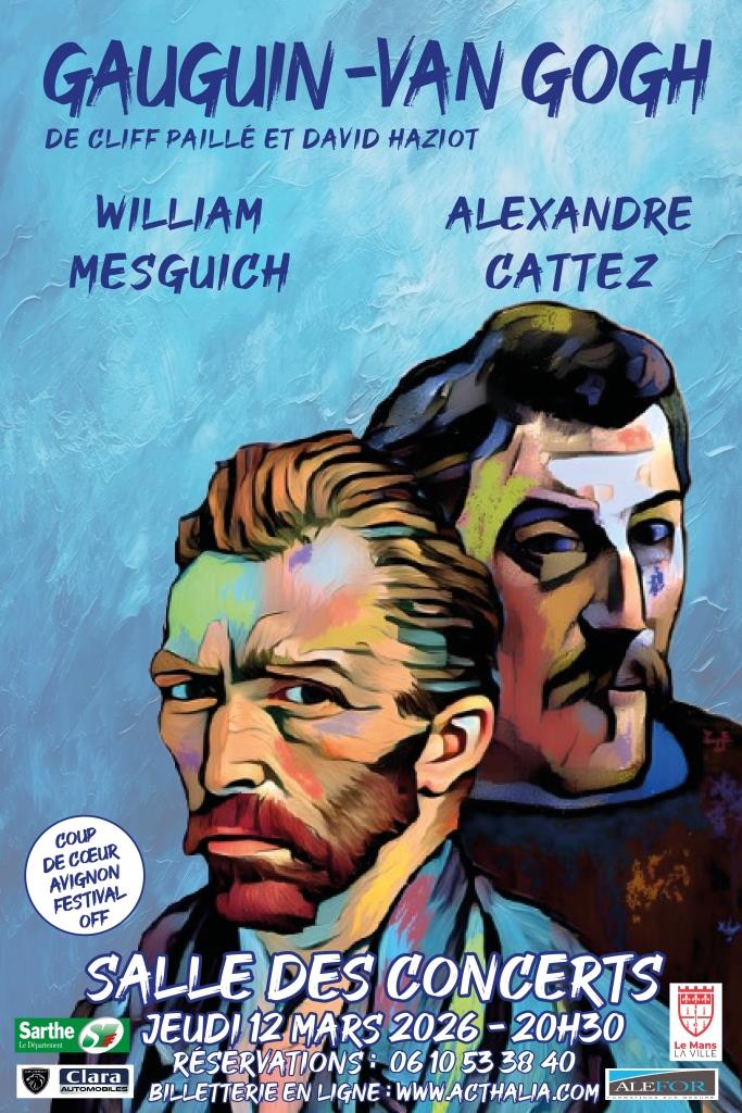 « Gauguin – Van Gogh » de Cliff Paillé- Coup de Coeur Festival Avignon 2025