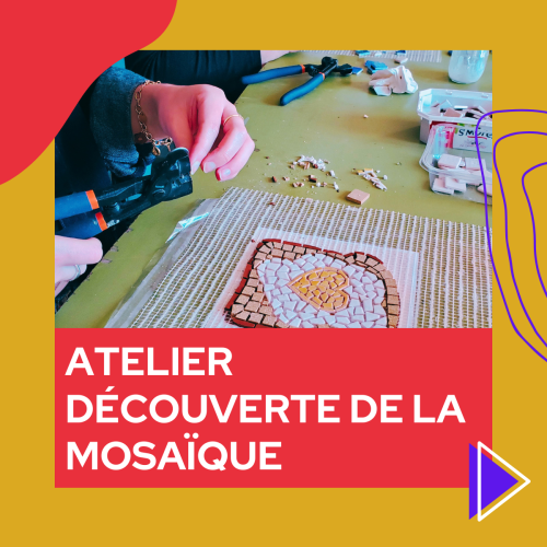 Atelier Découverte de la Mosaïque