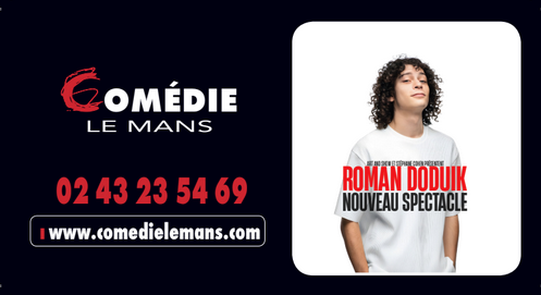 Roman DODUIK – Nouveau spectacle