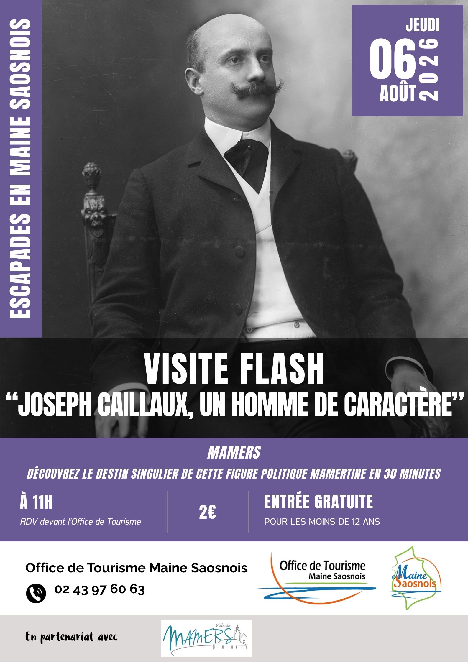 Escapades en Maine Saosnois : Visite flash « Joseph Caillaux, un homme de caractère »