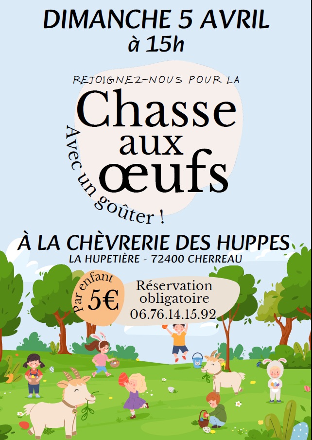 Chasse aux oeufs à la ferme – Chèvrerie des Huppes